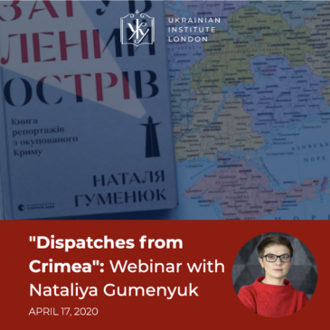 Dispatches from Crimea: Webinar with Nataliya Gumenyuk