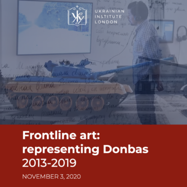 Frontline art: representing Donbas 2013-19