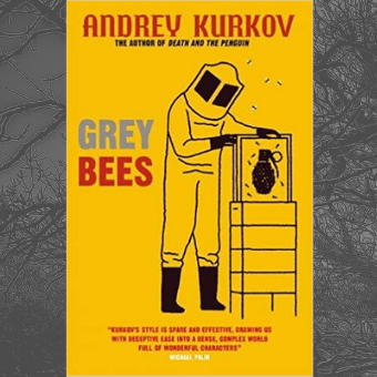 'Grey Bees' by Andrey Kurkov: discussion with the author