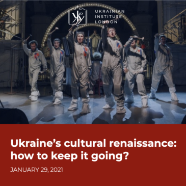 Ukraine’s cultural renaissance: how to keep it going?